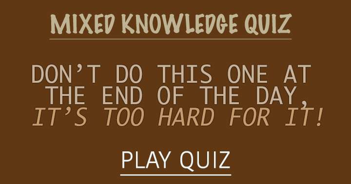 Banner for Hard Mixed Knowledge Quiz