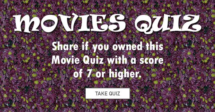 Banner for Share if you owned this quiz about movies