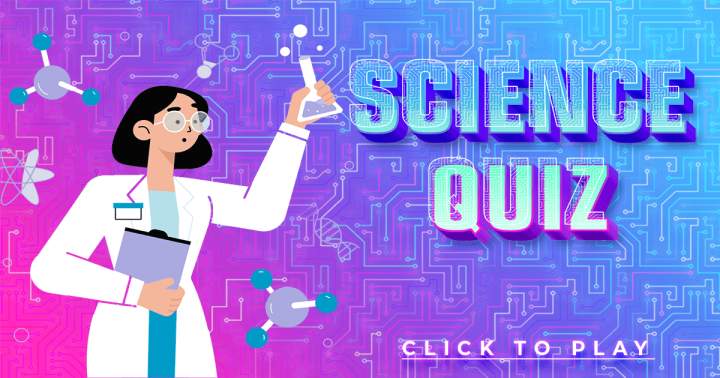 Banner for Science Quiz