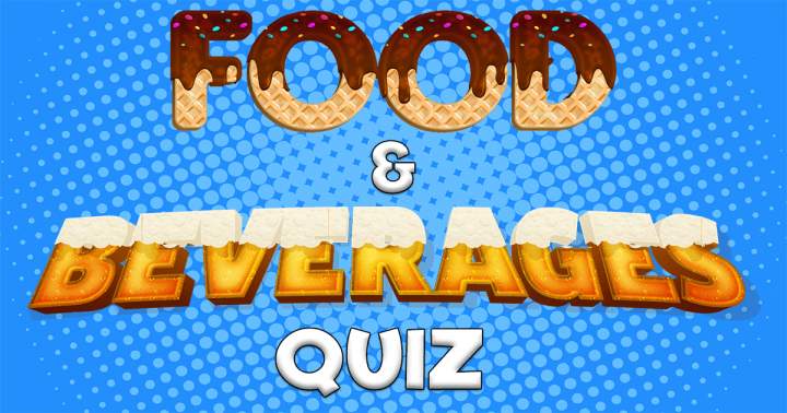 Banner for Quiz on Food and Beverages