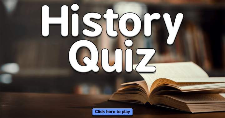 Banner for Quiz on Fascinating Historical Events