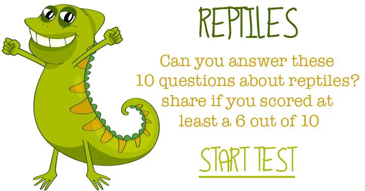 Banner for Category: Reptiles,  Questions: 10, Level: Moderate. Share if you scored a 6 or better.