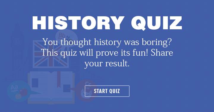 Banner for Discover the excitement of history with this enjoyable quiz.