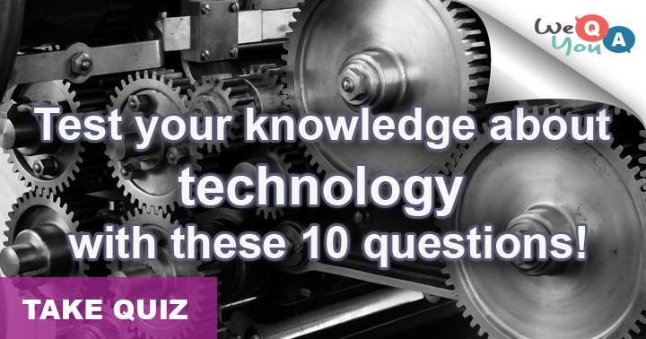 Banner for Test your knowledge about technology with these 10 questions!