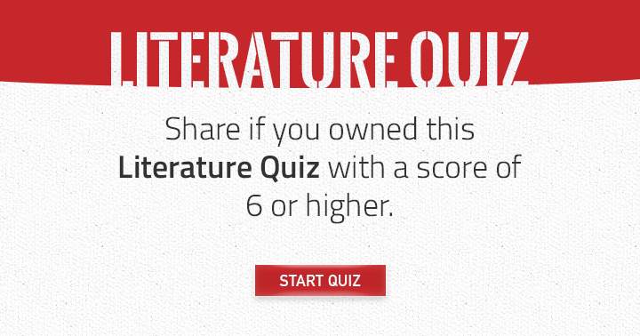 Banner for Conquer this Literature quiz and pass it on to your friends!