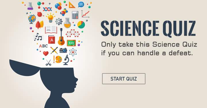 Banner for Can you handle this highly challenging science quiz?