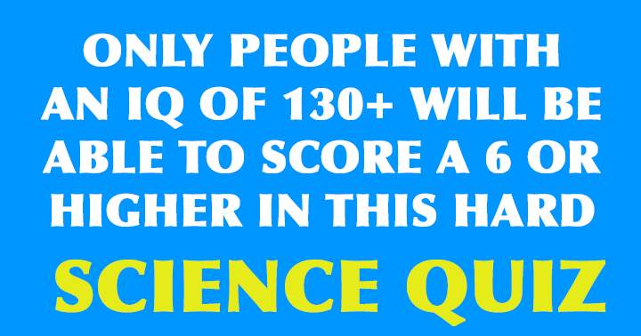 Banner for Challenging science quiz designed for intelligent individuals!