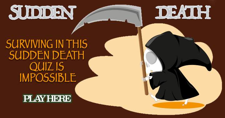 Banner for This Sudden Death quiz is so hard nobody will make it to question 10!