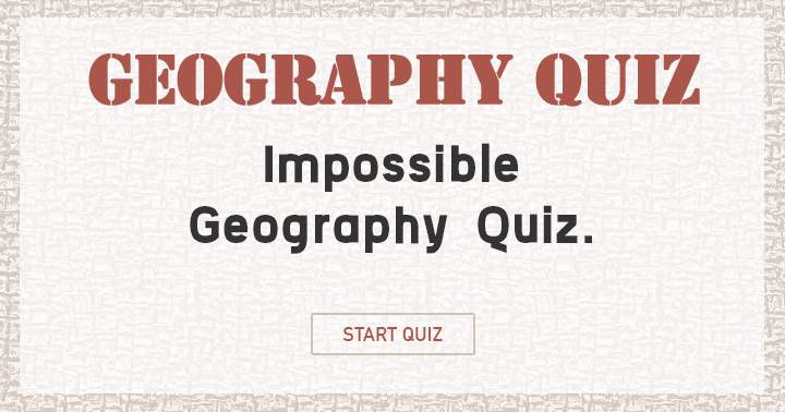 Banner for Aim for a commendable score in this demanding Geography quiz!