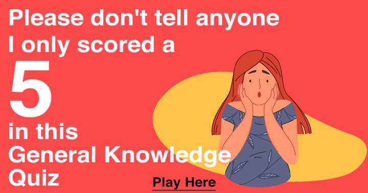 Banner for Quiz on General Knowledge