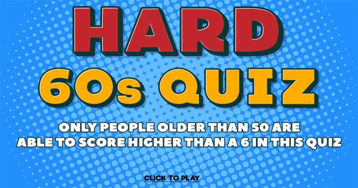 Banner for Test your knowledge with a quiz from the 1960s.