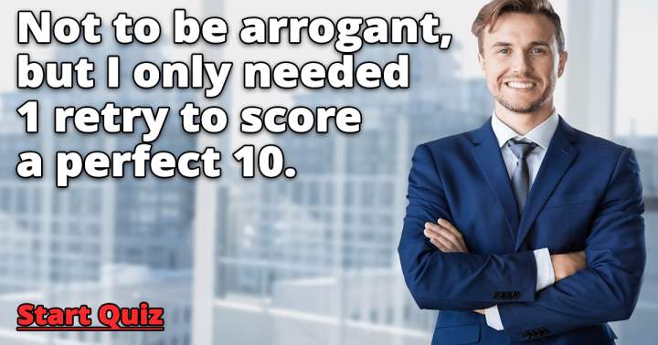 Banner for Are you able to score a 10/10 in one try?