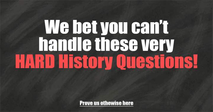 Banner for HARD History Questions