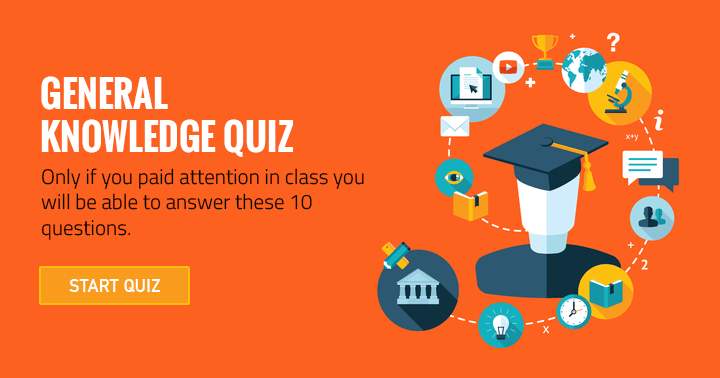 Banner for General Knowledge Quiz. Did you pay attention in class?