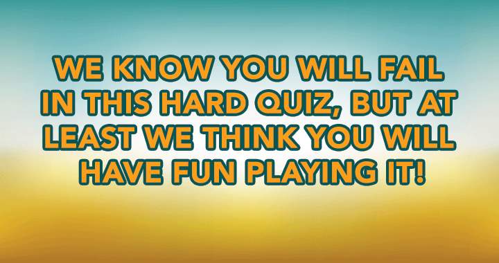 Banner for Have fun solving this difficult quiz!