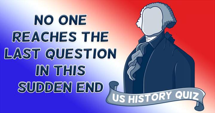 Banner for Abrupt Conclusion of US History