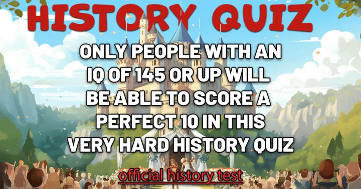 Banner for History Quiz: Exceptionally Challenging