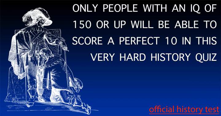 Banner for History Quiz Tailored for the Intellectuals Present
