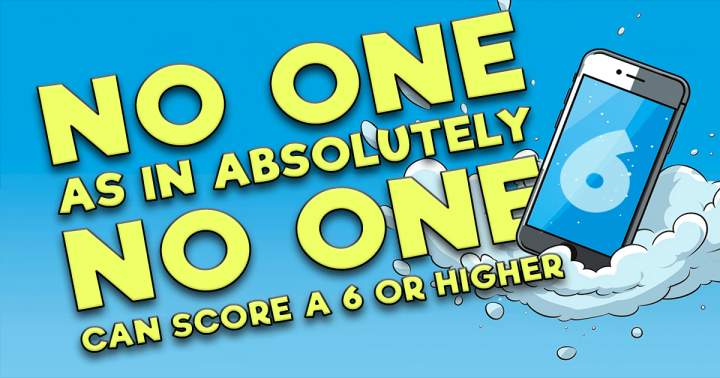 Banner for No one scores 6 or higher.