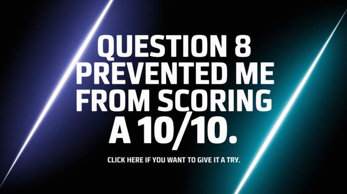 Unsurpassed Intelligence Quiz
