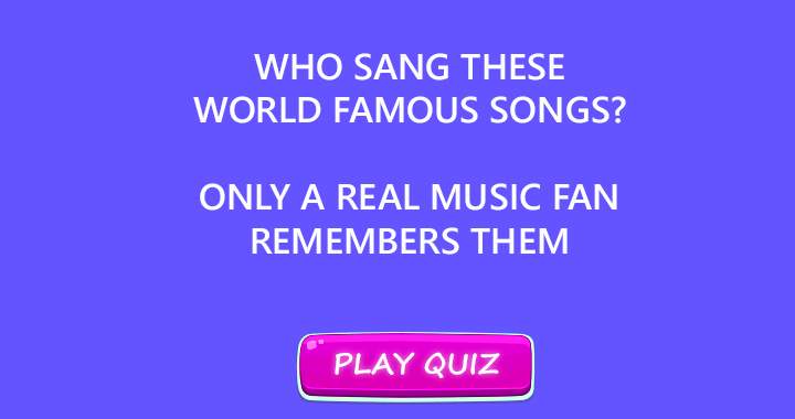 Banner for Who sang these famous songs?