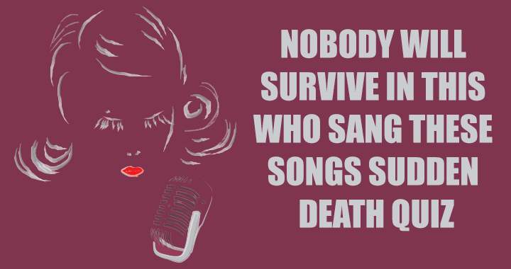 Banner for Nobody survives this sudden death quiz