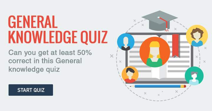 Banner for Can you get at least 50% correct in this General Knowledge quiz?