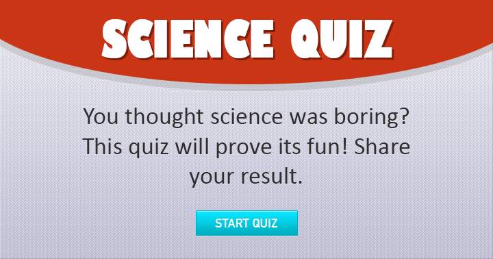 Banner for Share this fun Science quiz with you friends!