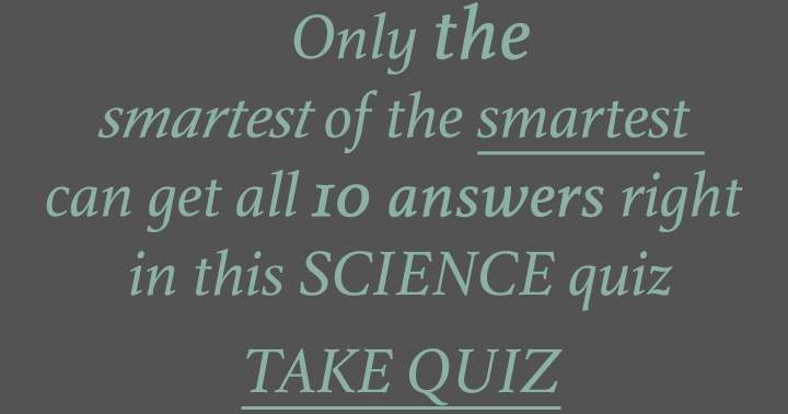 Are you one of the smartest?