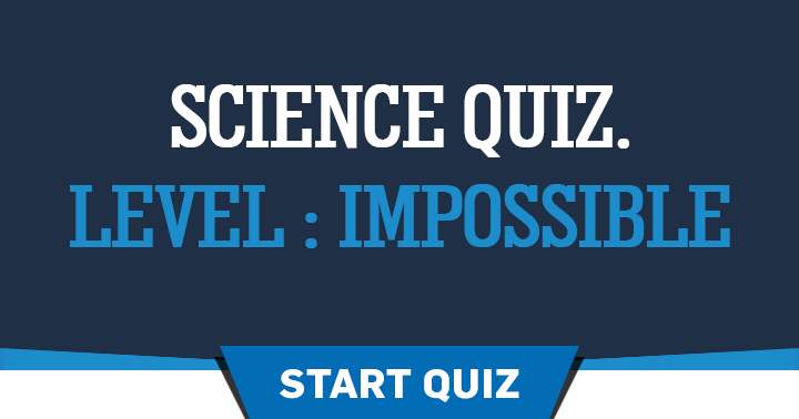 Banner for Science Quiz. level Impossible 