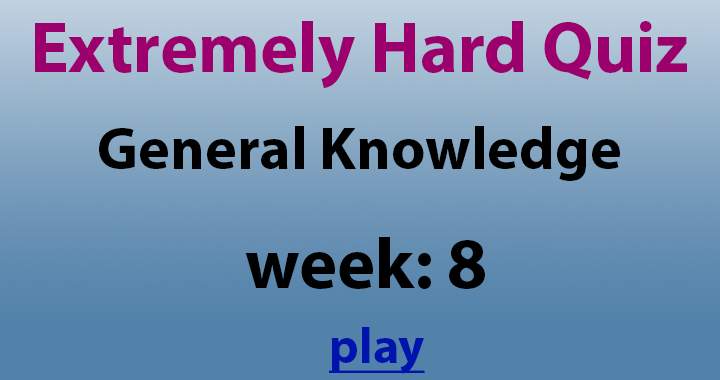 Banner for General Knowledge Quiz Week 8