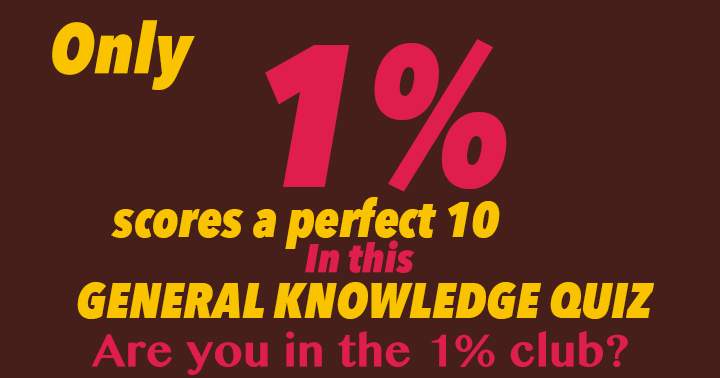 Banner for Only 1% scores a perfect 10 in this quiz.