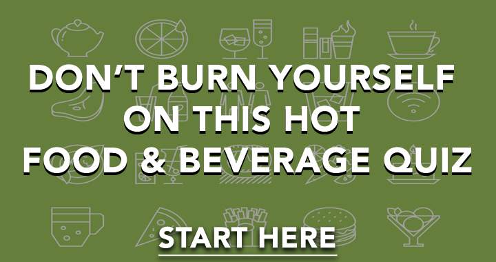 Banner for This food and beverage quiz is on fire! 