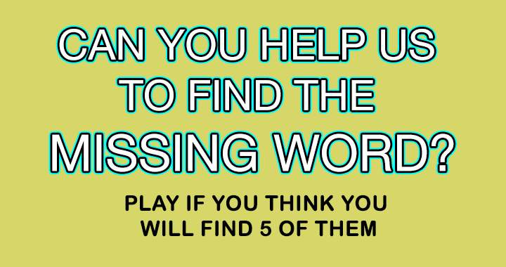 Banner for Try to find 5 of the missing words!