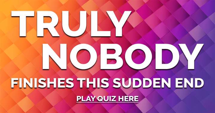 Banner for Sudden End General Knowledge Quiz