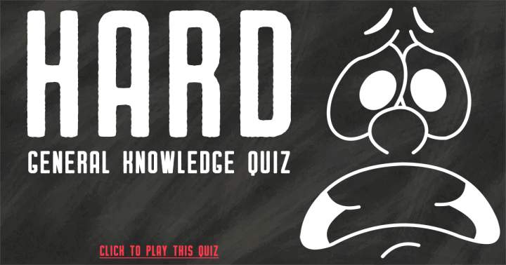 Banner for HARD General Knowledge Quiz