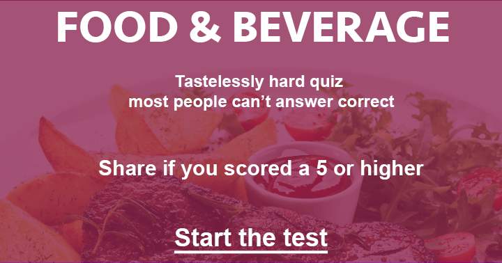 Banner for Tastelessly hard quiz about food & beverage