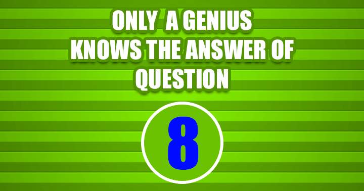 Banner for Can you answer question 8?