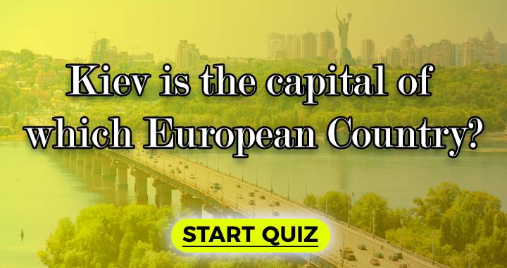 Banner for Kiev is the capital of which European country?